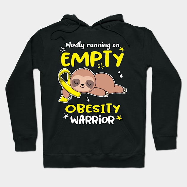 Obesity Awareness Mostly Running On Empty Obesity Warrior Hoodie by ThePassion99